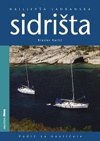 Mouillages de la côte Adriatique et les îles